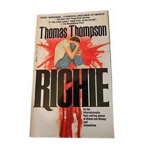 Richie by Thomas Thompson - dell books - isbn 0440174015